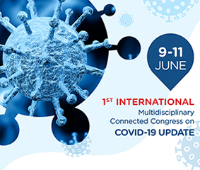 1ST INTERNATIONAL MULTIDISCIPLINARY CONNECTED CONGRESS ON COVID-19 UPDATE
