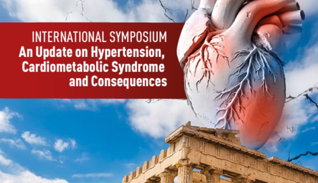 Διεθνές Συμπόσιο της Β’ Καρδιολογικής Κλινικής του Metropolitan Hospital - Οι εξελίξεις στην Υπέρταση και το Καρδιομεταβολικό Σύνδρομο
